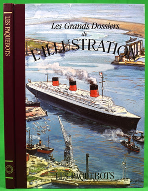 "Les Grands Dossiers De L'Illustration Les Paquebots Histoire D'Un Siecle 1843-1944" 1993 BASCHET, Eric