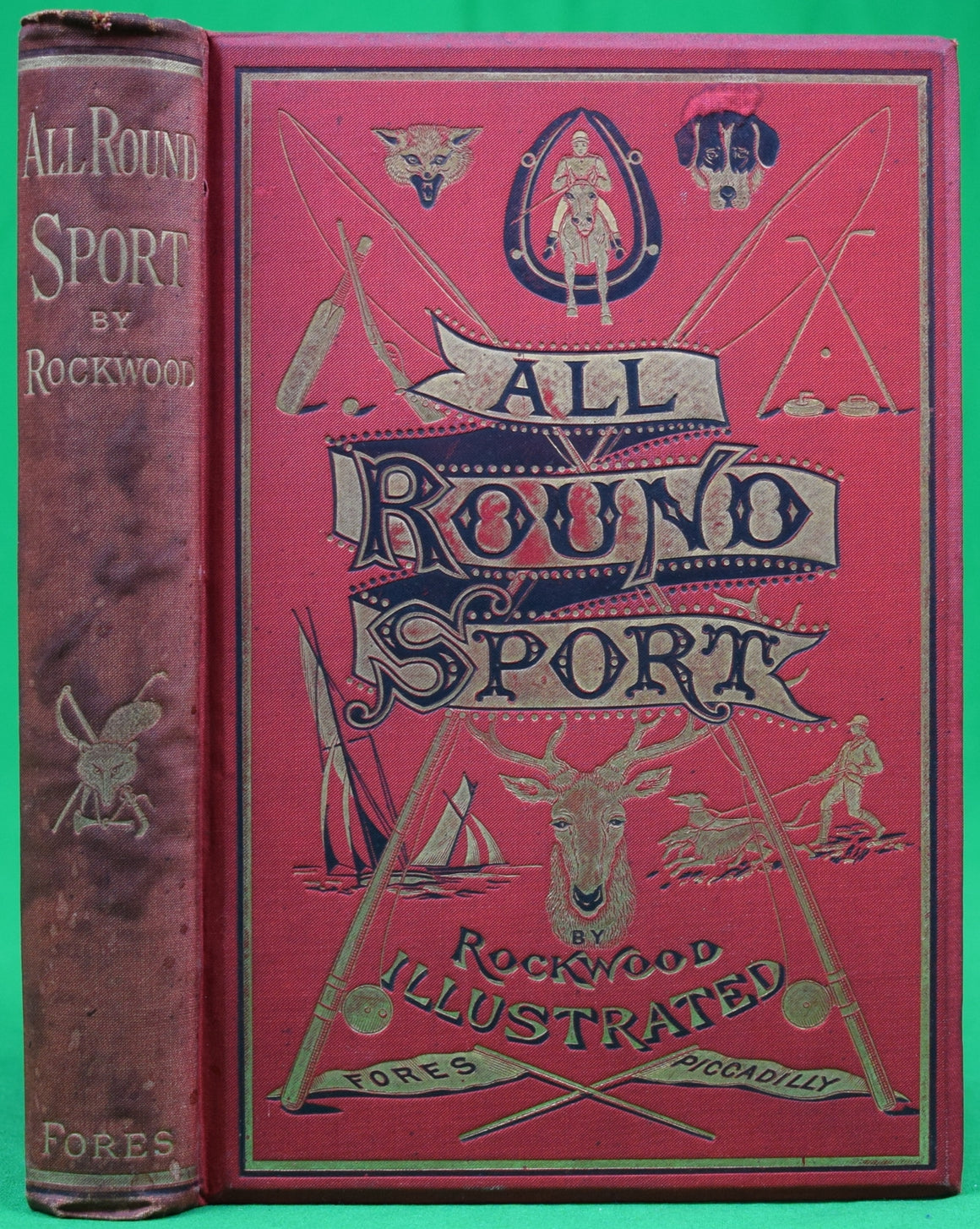 "All Round Sport With Fish, Fur & Feather" 1887 DYKES, T. ("ROCKWOOD")