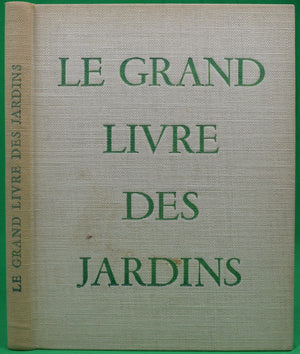 "Le Grand Livre Des Jardins" 1959 (SOLD)