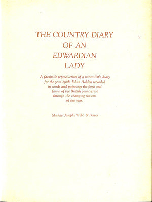 "The Country Diary Of An Edwardian Lady" 1984 HOLDEN, Edith