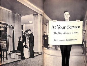 "At Your Service: The Way Of Life In A Hotel" 1941 BEMELMANS, Ludwig