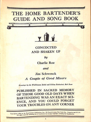 "The Home Bartender's Guide And Song Book" 1930 ROE, Charlie & SCHWENCK, Jim (SOLD)