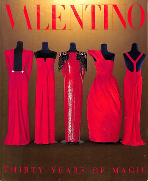 "Valentino: Thirty Years Of Magic" 1992 (SIGNED)