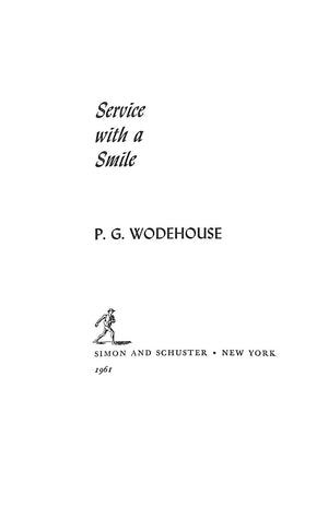 "Service With A Smile" 1961 WODEHOUSE, P.G.