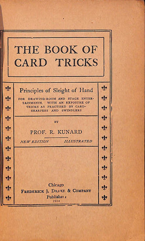 "The Book Of Card Tricks: Sleight Of Hand" 1934 KUNARD, Prof. R.