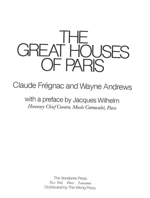 "The Great Houses Of Paris" 1979 FREGNAC, Claude and ANDREWS, Wayne
