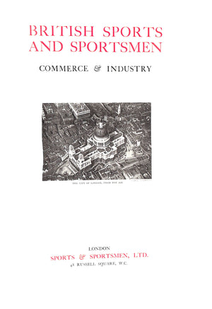 "British Sports And Sportsmen: Commerce And Industry" 1930