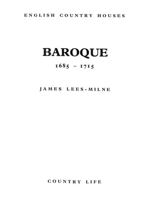 "Baroque 1685-1715" 1970 LEES-MILNE, James