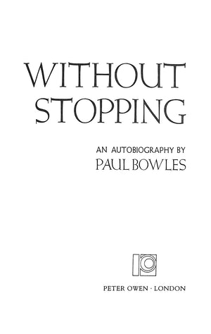 "Without Stopping" BOWLES, Paul