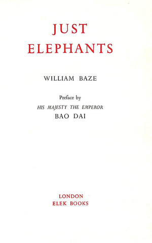 "Just Elephants" 1955 BLAZE, William