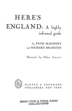 "Here's England: A Highly Informal Guide" 1950 MCKENNEY, Ruth and BRANSTEN, Richard