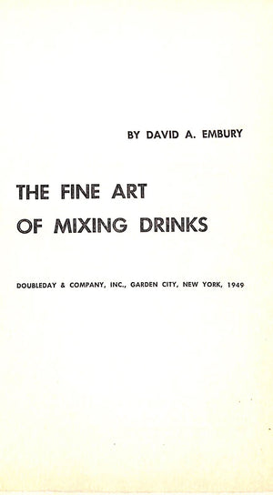 "The Fine Art Of Mixing Drinks" 1949 EMBURY, David A. (SOLD)