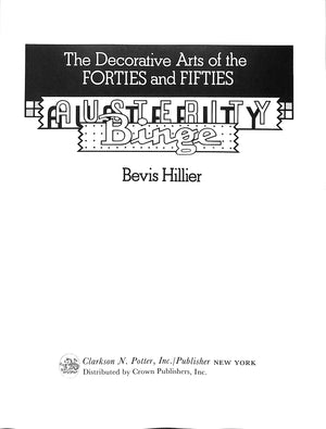 "The Decorative Arts Of The Forties And Fifties" 1975 HILLIER, Bevis