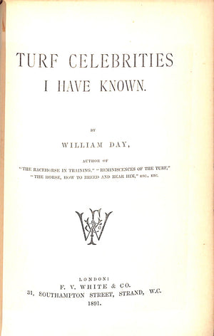 "Turf Celebrities I Have Known" 1891 DAY, William