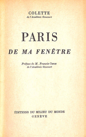 "Paris de Ma Fenetre" 1944 Colette