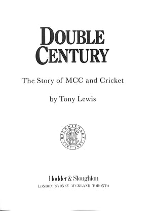 "Double Century: The Story Of MCC And Cricket" 1987 LEWIS, Tony