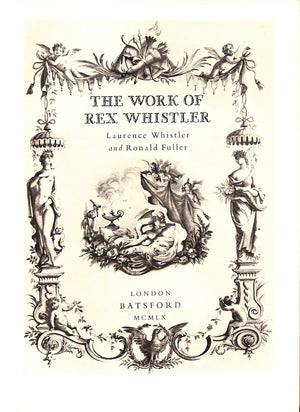 "The Work Of Rex Whistler" 1960 WHISTLER, Laurence (SOLD)