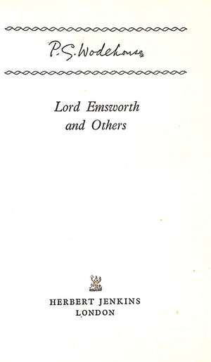 "Lord Emsworth And Others" 1956 WODEHOUSE, P.G.