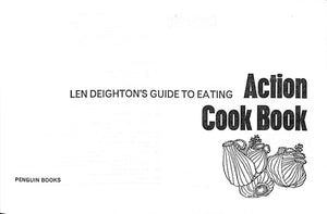 "Len Deighton's Action Cook Book" 1967 DEIGHTON, Len