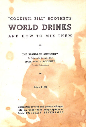 "World Drinks And How To Mix Them" 1934 BOOTHBY'S, "Cocktail Bill"