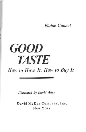 "Good Taste: How To Have It, How To Buy It" 1978 CANNEL, Elaine