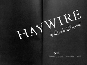 "Haywire" 1977 HAYWARD, Brooke (SOLD)