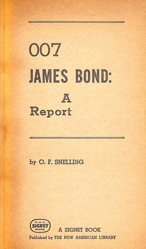 "007 James Bond: A Report" 1965 SNELLING, O.F.