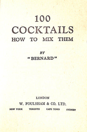 "100 Cocktails How To Mix Them No. 31" 1953 BERNARD