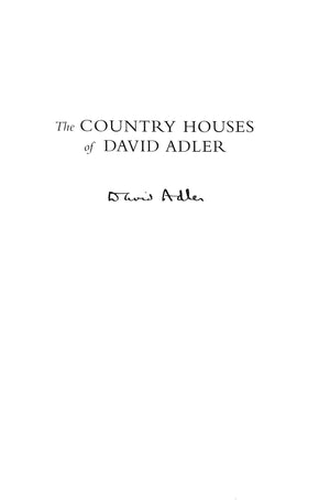 "The Country Houses Of David Adler" 2001 SALNY, Stephen