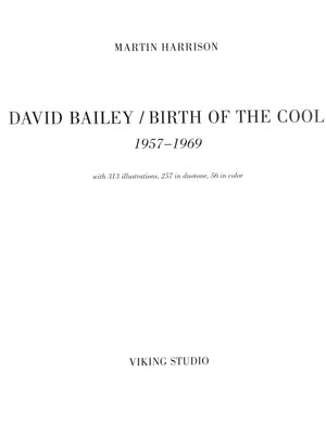 "David Bailey Birth Of The Cool 1957-1969" 1999 HARRISON, Martin