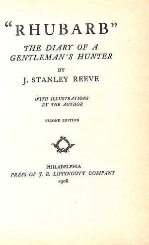 "Rhubarb: The Diary Of A Gentleman's Hunter" 1908 REEVE, J. Stanley