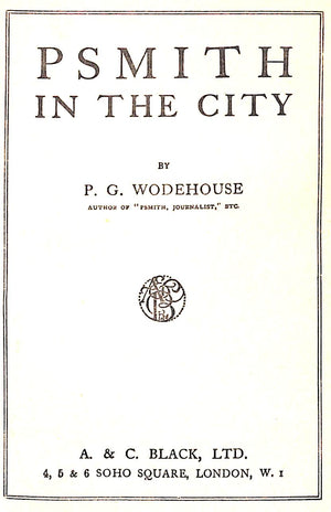 "Psmith In The City" 1934 WODEHOUSE, P.G.