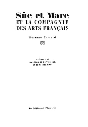 "Sue Et Mare Et La Compagnie Des Arts Francais" 1993 CAMARD, Florence