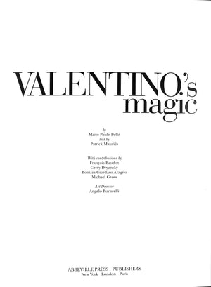 "Valentino's Magic" 1998 PELLE, Marie Paule & MAURIES, Patrick [text by]
