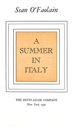 "A Summer In Italy" 1950 O'FAOLAIN, Sean