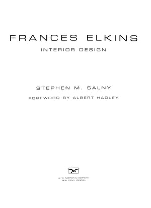 "Frances Elkins Interior Design" 2005 SALNY, Stephen M.