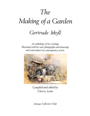 "The Making Of A Garden" 1984 JEKYLL, Gertrude (SOLD)
