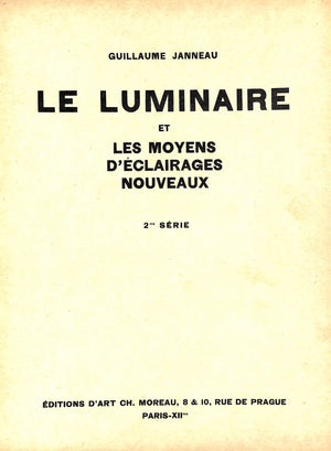 "Le Luminaire Et Les Moyens Declairages Nouveaux 2me Serie" JANNEAU, Guillaume