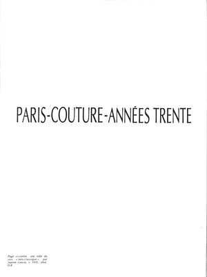 "Paris-Couture-Annees Trente" 1987 GARNIER, Guillaume
