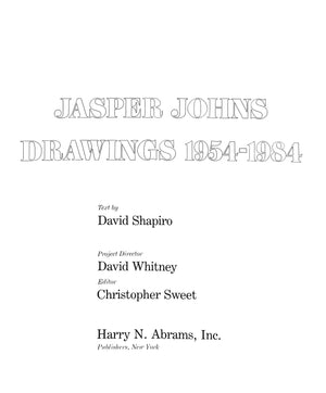 "Jasper Johns Drawings 1954-1984" 1984 SHAPIRO, David [text by]