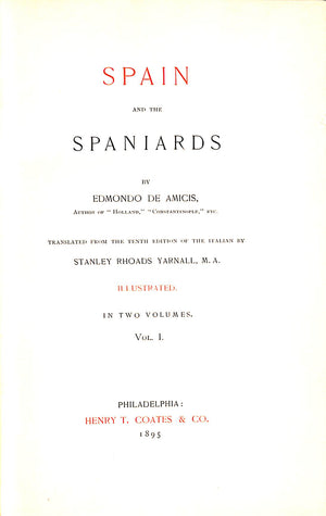"Spain And The Spaniards Vol. I & Vol. II" 1895 DE AMICIS, Edmondo (SOLD)