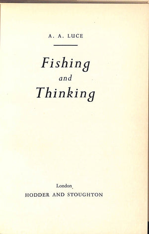 "Fishing And Thinking" 1959 LUCE, A.A.