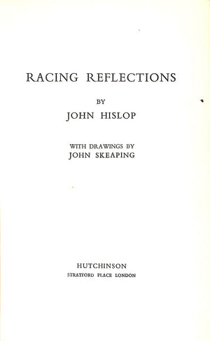 "Racing Reflections" 1955 HISLOP, John