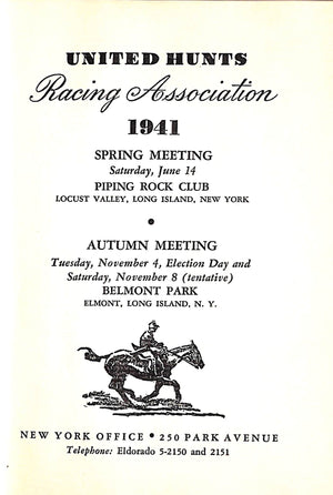 United Hunts Racing Association 1941 Spring Meeting Piping Rock Club