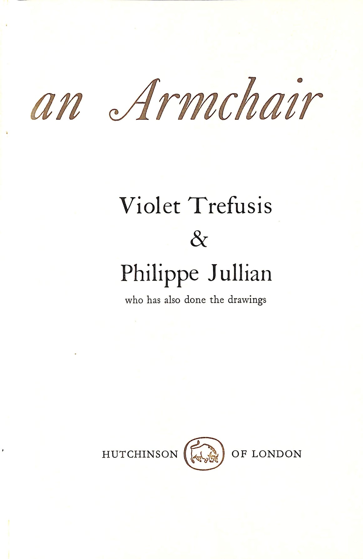 "Memoirs Of An Armchair" 1960 TREFUSIS, Violet & JULLIAN, Philippe (SOLD)