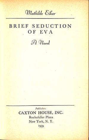 "Brief Seduction Of Eva" 1939 EIKER, Mathilde