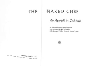 "The Naked Chef: An Aphrodisiac Cook Book" 1971 ASHE, Penelope