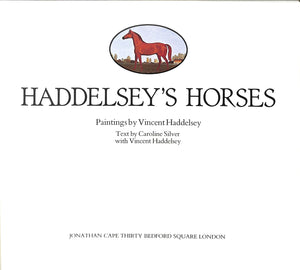 "Haddelsey's Horses" 1978 HADDELSEY, Vincent & SILVER, Caroline