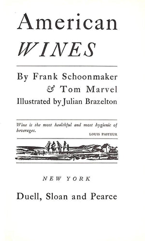 "American Wines" 1941 SCHOONMAKER, Frank and MARVEL, Tom