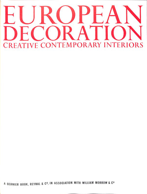 "European Decoration: Creative Contemporary Interiors" BERNIER, Georges and Rosamond [edited by]